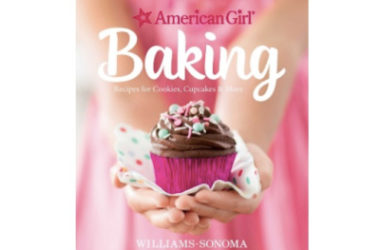 American Girl Baking: Recipes for Cookies, Cupcakes & More Only $8.99 (Reg. $20)!