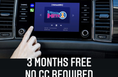 Three Free Months of SiriusXM Radio! No CC Needed!